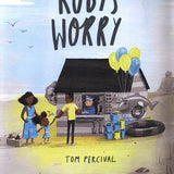 Tom Percival | Ruby's Worry - Bubba & Me